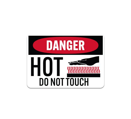 OSHA Hot Do Not Touch Aluminum Sign (Non Reflective)