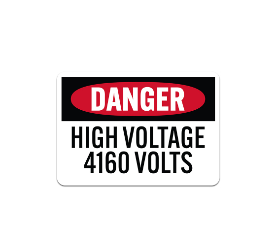 OSHA High Voltage 4160 Volts Aluminum Sign (Non Reflective)