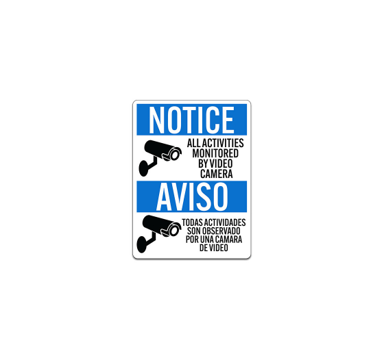 Bilingual Spanish All Activities Monitored By Video Camera Aluminum Sign (Non Reflective)