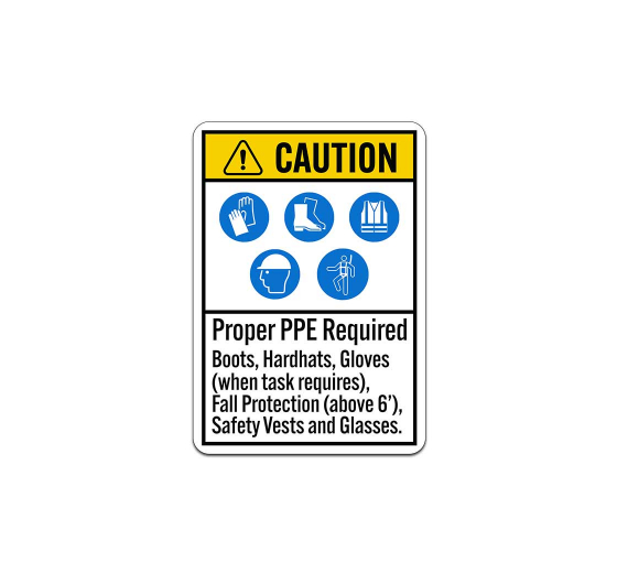 ANSI Proper PPE Required Boots Hardhats Gloves Aluminum Sign (Non Reflective)