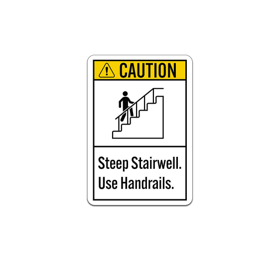 ANSI Caution Steep Stairwell Aluminum Sign (Non Reflective)
