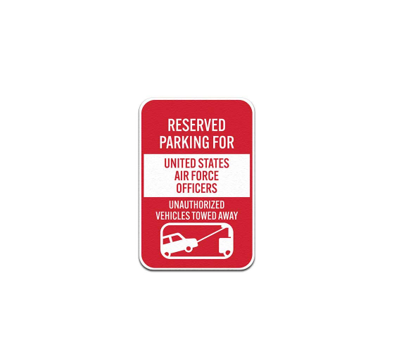 Reserved Parking For Air Force Officers Aluminum Sign (Non Reflective)