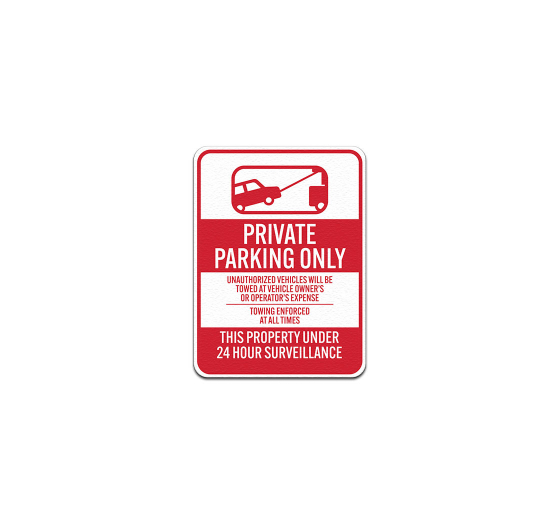 Tow Away Private Parking Only Aluminum Sign (Non Reflective)