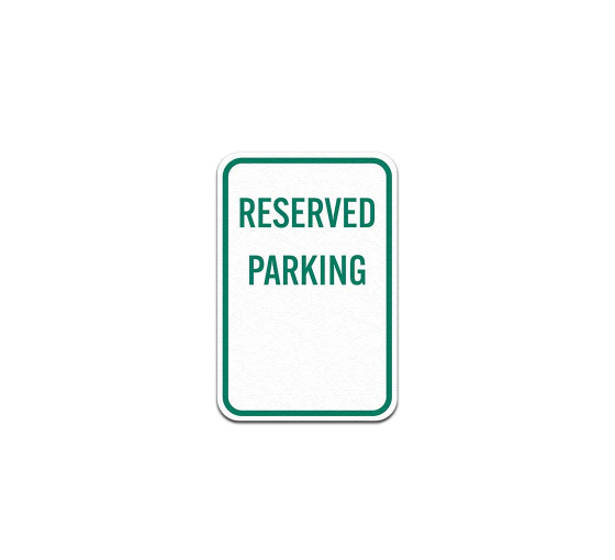Reserved Horizontal Parking Aluminum Sign (Non Reflective)