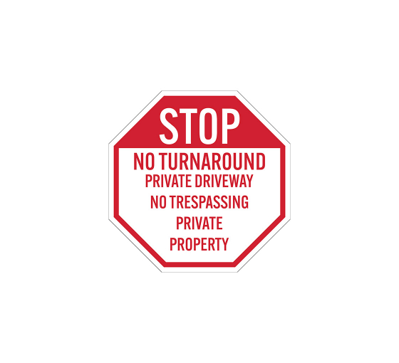No Turn Around Private Driveway Aluminum Sign (Non Reflective)