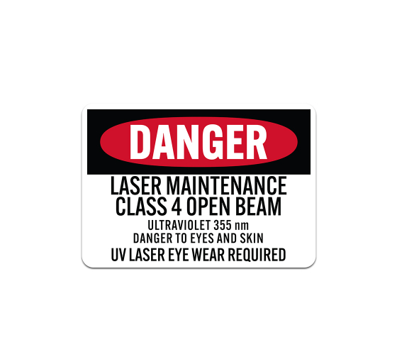 OSHA Laser Maintenance Class 4 Aluminum Sign (Non Reflective)