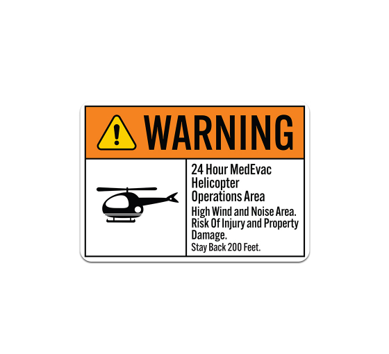 ANSI 24 Hour MedEvac Helicopter Operations Area Aluminum Sign (Non Reflective)