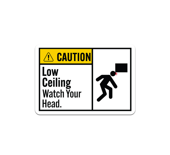 ANSI Low Ceiling Watch Your Head Aluminum Sign (Non Reflective)