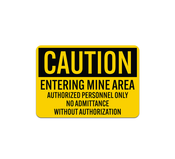OSHA Authorized Personnel Only No Admittance Aluminum Sign (Non Reflective)