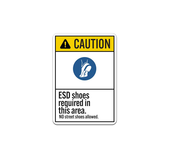 ESD Shoes Required In This Area Aluminum Sign (Non Reflective)