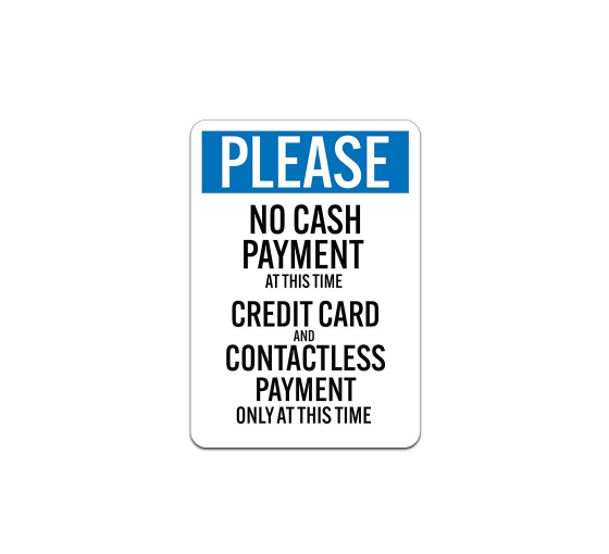 No Cash Payments At This Time Plastic Sign