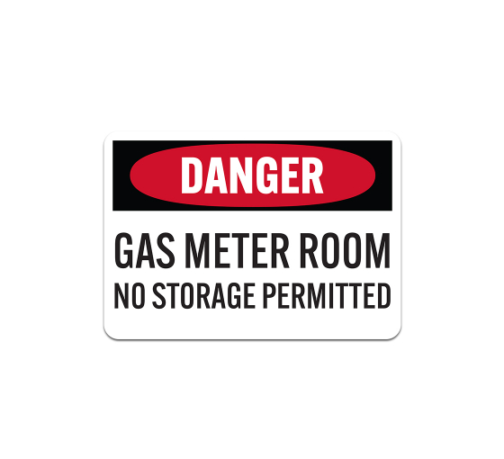 OSHA Gas Meter Room No Storage Permitted Plastic Sign