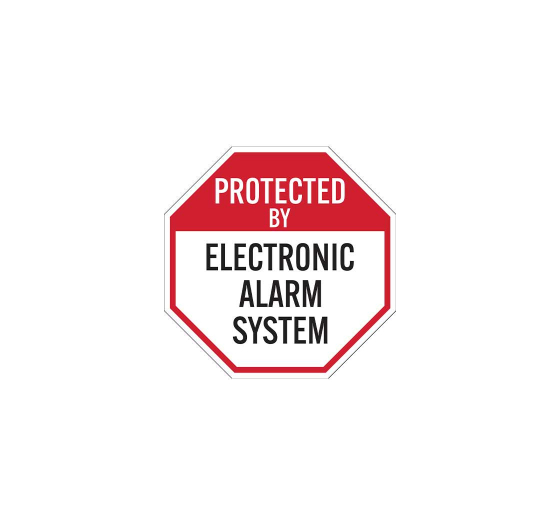 Protected By Electronic Alarm System Plastic Sign