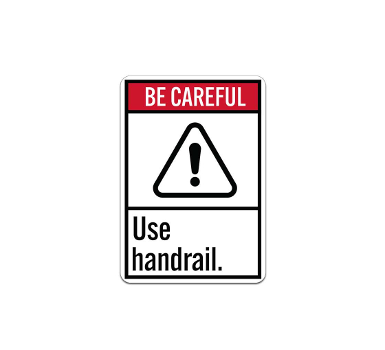 Use Handrail Plastic Sign