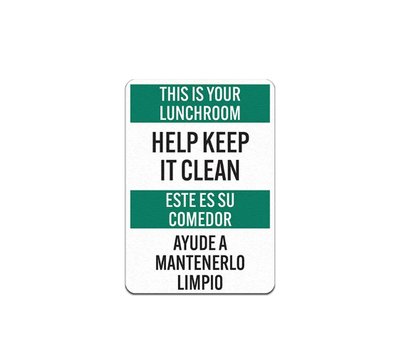 Bilingual This Is Your Lunchroom Help Keep It Clean Decal (Non Reflective)