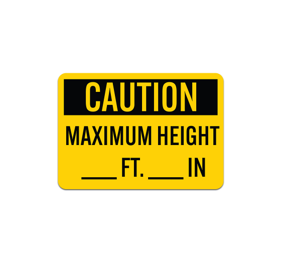 Write-On OSHA Maximum Height Ft In Plastic Sign