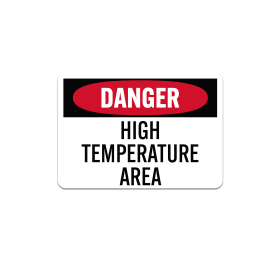 OSHA High Temperature Area Plastic Sign