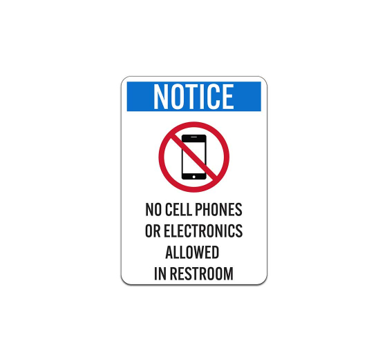 OSHA No Cell Phones Or Electronics Allowed Plastic Sign