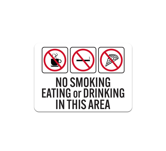 No Smoking Eating Or Drinking In This Area Plastic Sign
