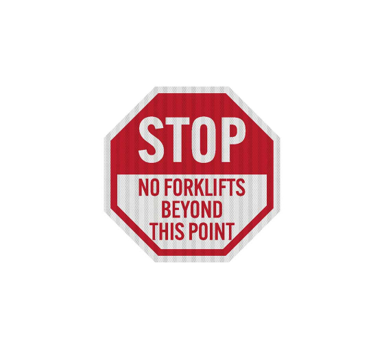 No Forklift Beyond This Point Aluminum Sign (EGR Reflective)