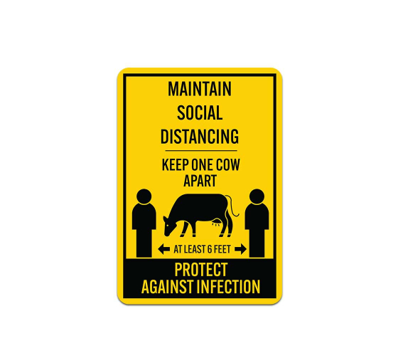Maintain Social Distancing Keep One Cow Apart Plastic Sign