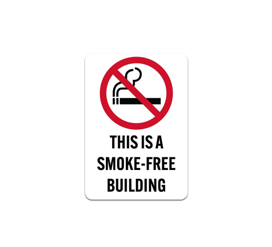 This Is A Smoke Free Building Plastic Sign
