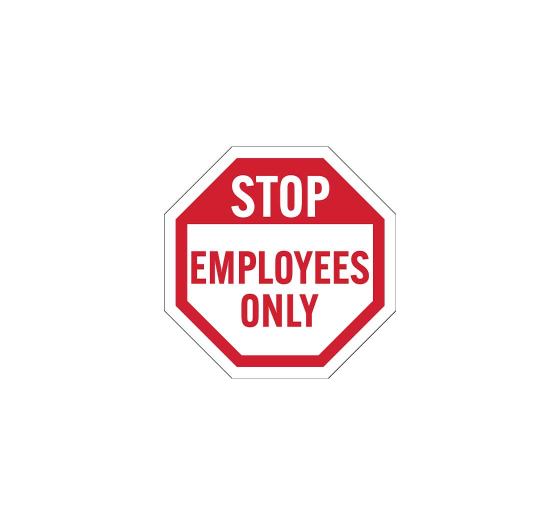 Employees Only Plastic Sign