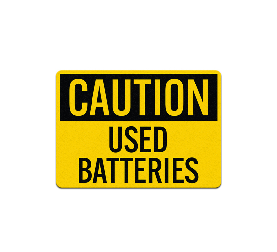 OSHA Used Batteries Plastic Sign