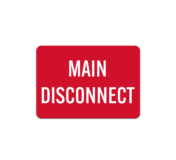Main Disconnect Plastic Sign
