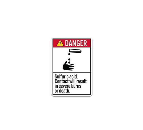 ANSI Sulfuric Acid Contact Will Result In Severe Burns Or Death Plastic Sign