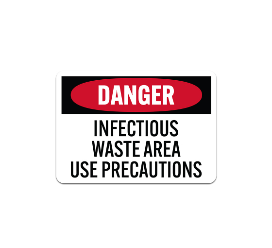 OSHA Infectious Waste Area Use Precautions Plastic Sign