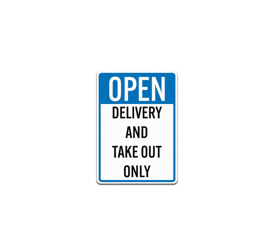 Delivery & Take Out Only Plastic Sign