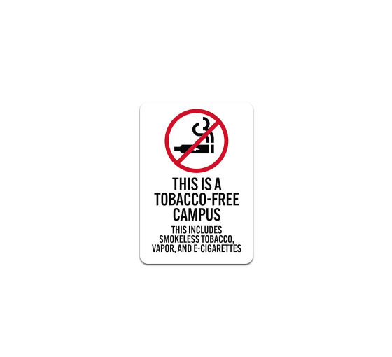 This Is A Tobacco Free Campus Plastic Sign