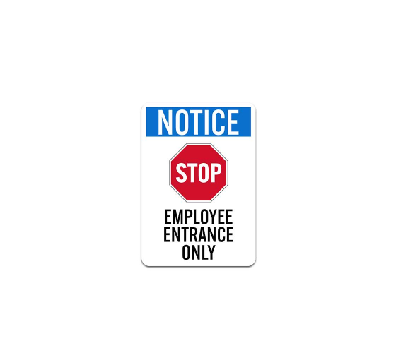 OSHA Stop Employee Entrance Only Plastic Sign