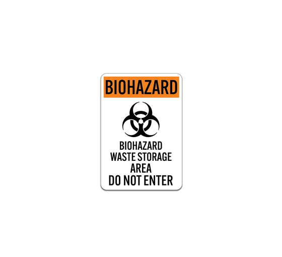 Biohazard Waste Storage Area Do Not Enter Plastic Sign