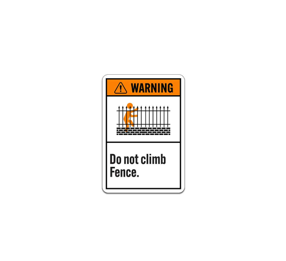 ANSI Do Not Climb Fence Plastic Sign