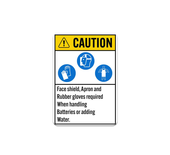ANSI Face Shield Apron & Rubber Gloves Required Plastic Sign
