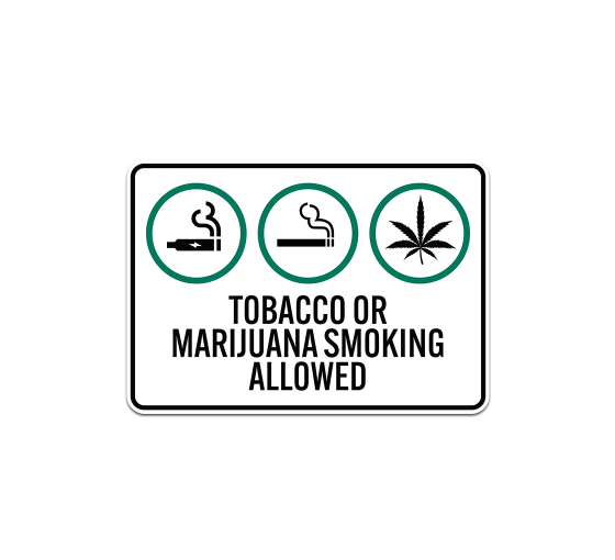 Tobacco Or Marijuana Smoking Allowed Plastic Sign