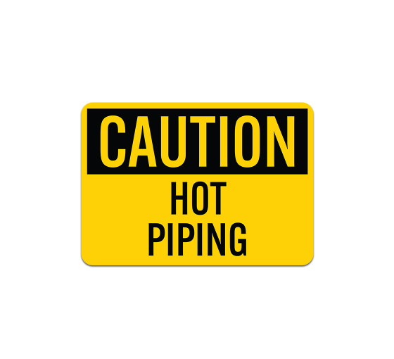 OSHA Hot Piping Plastic Sign