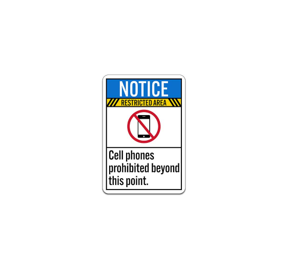 ANSI Cell Phones Prohibited Beyond This Point Plastic Sign