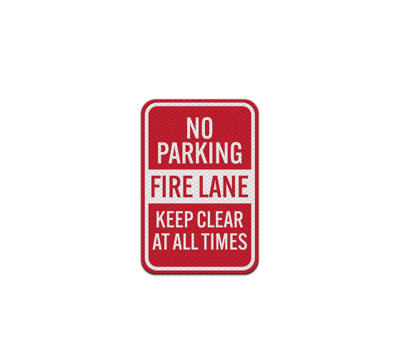 No Parking, Fire Lane Keep Clear Aluminum Sign (Diamond Reflective)