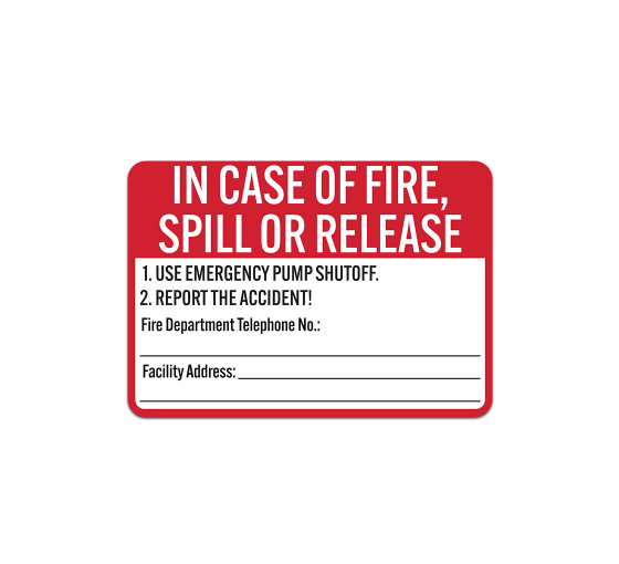 In Case Of Fire Spill Or Release Plastic Sign