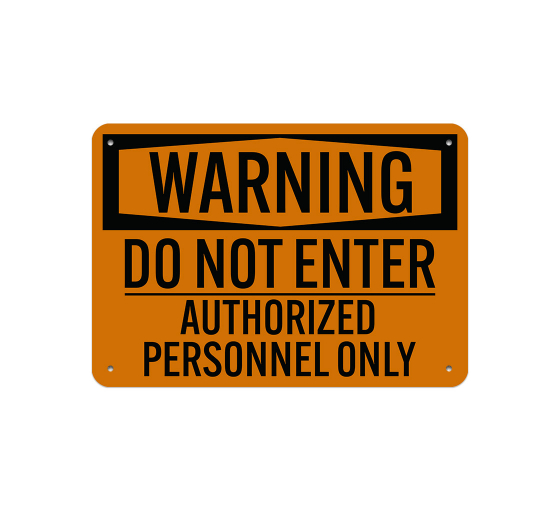 OSHA Warning Do Not Enter Aluminum Sign (Glow In The Dark)