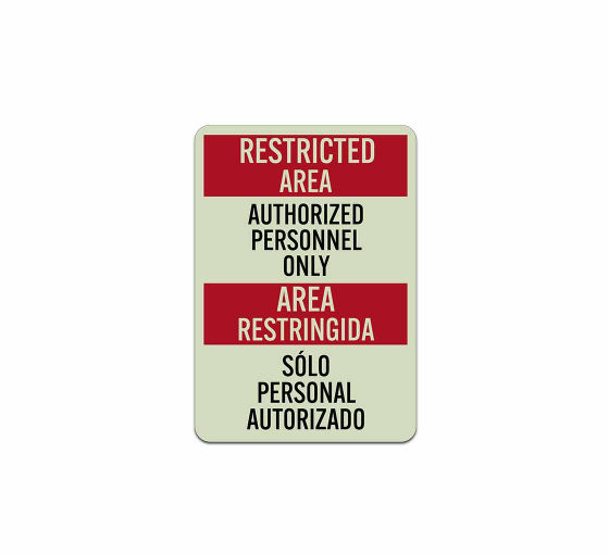 Bilingual Restricted Area Aluminum Sign (Glow In The Dark)