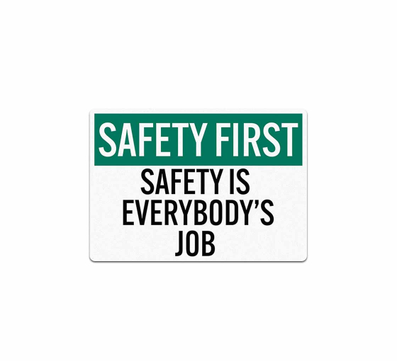 OSHA Safety Is Everybody's Job Decal (Reflective)