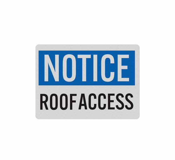 OSHA Notice Roof Access Decal (Reflective)