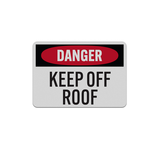 Keep Off Roof Decal (Reflective)