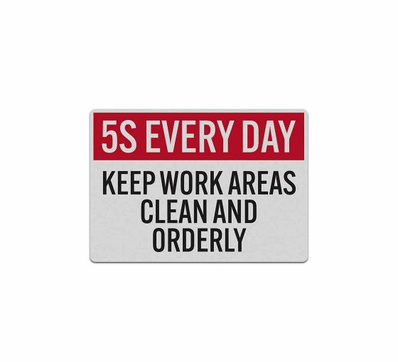 Keep Work Areas Clean & Orderly Decal (Reflective)