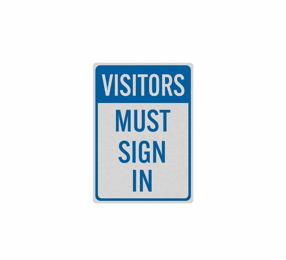 Visitors Must Sign Decal (Reflective)