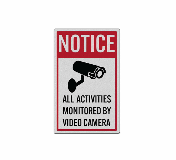 All Activities Monitored By Video Camera Decal (Reflective)